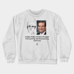 Ted Cruz Zodiac Headline Crewneck Sweatshirt